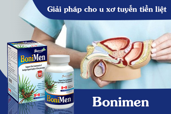 BoniMen - Sự lựa chọn hoàn hảo cho người bệnh u xơ tuyến tiền liệt