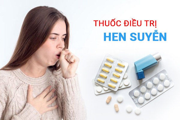 Các thuốc điều trị hen suyễn gồm những loại nào?