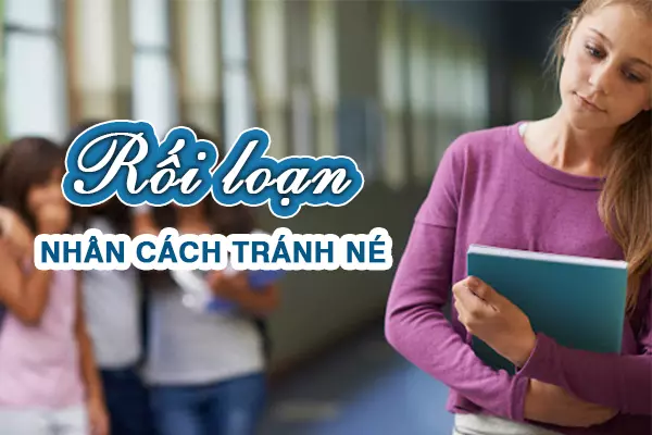 rối loạn nhân cách tránh né