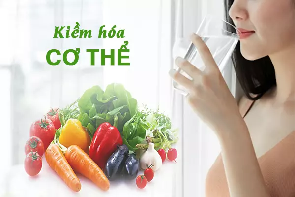 Kiềm hóa cơ thể là gì