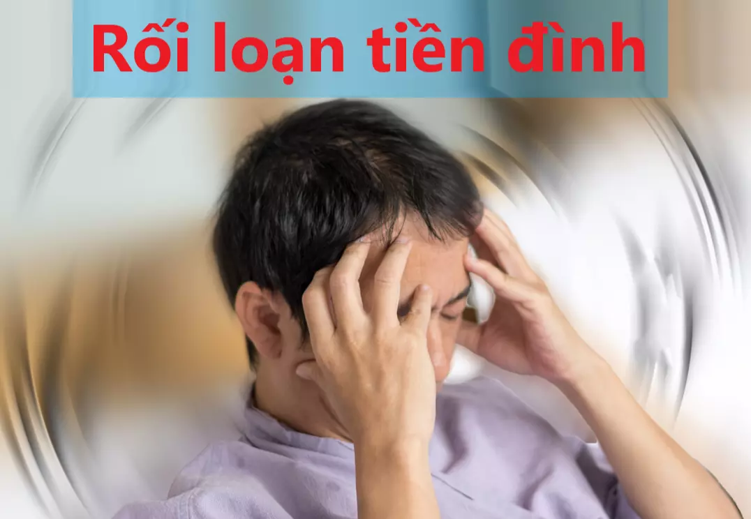 Rối loạn tiền đình là gì?