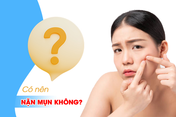 Có nên nặn mụn không?