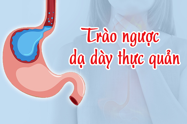 Trào ngược dạ dày thực quản có nguy hiểm không? Điều trị bằng cách nào?