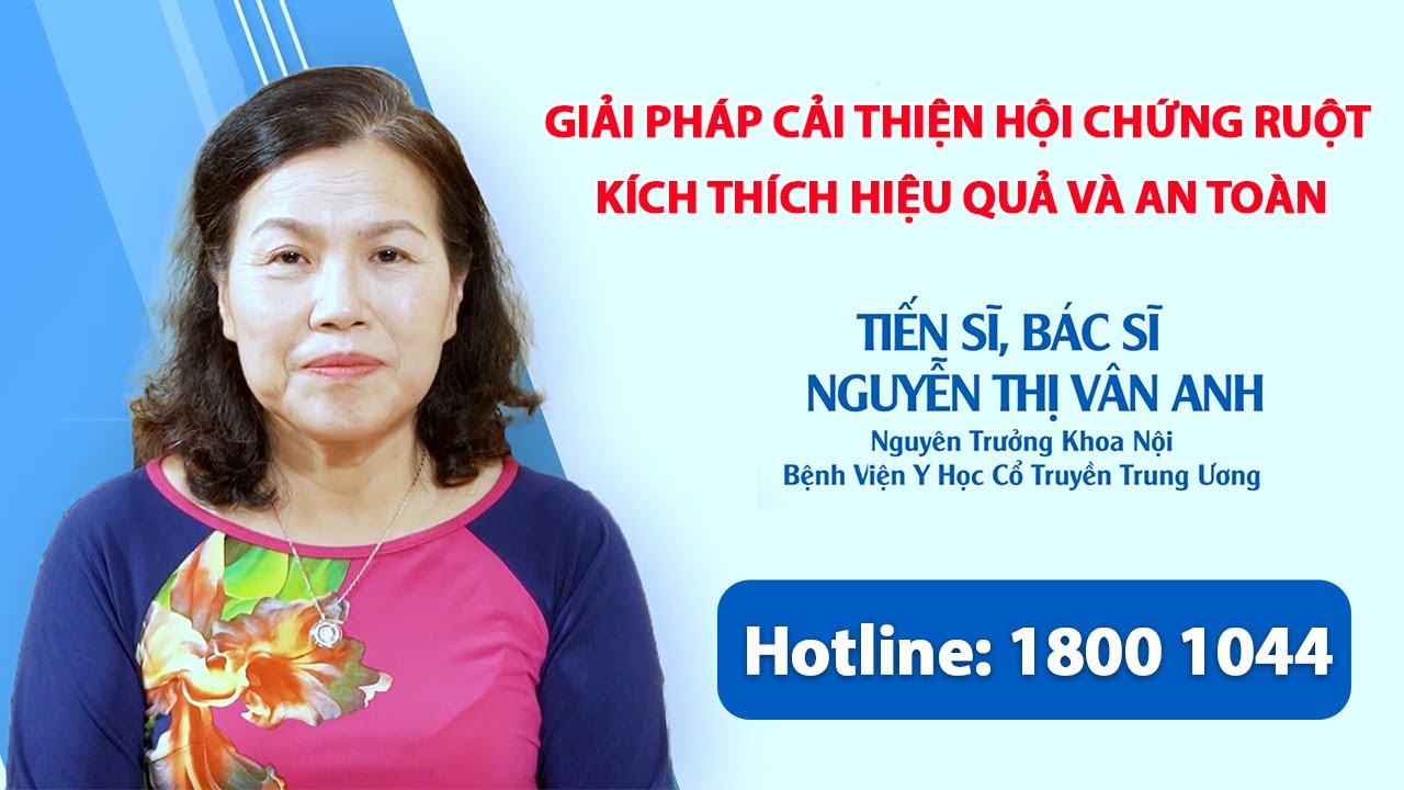 VTV2 - Giải pháp cải thiện hội chứng ruột kích thích hiệu quả và an toàn