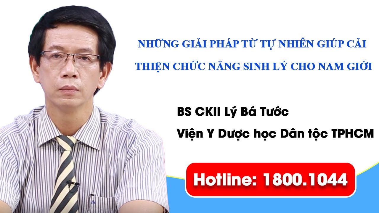 THVL1: Những giải pháp từ tự nhiên giúp cải thiện chức năng sinh lý cho nam giới